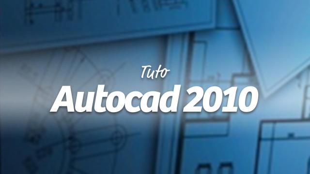 Apprendre AutoCAD 2010 