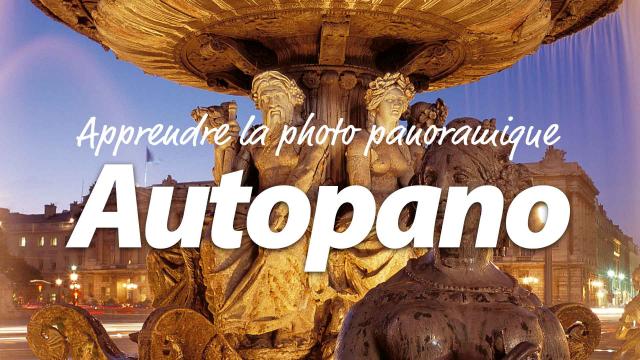 Apprendre la photo panoramique avec Autopano