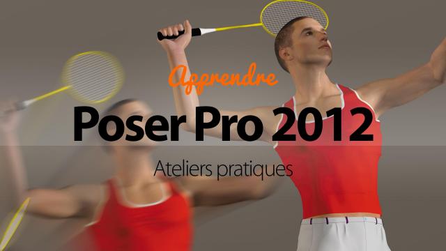 Apprendre Poser Pro 2012