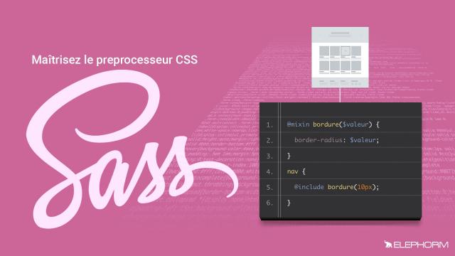 Maîtrisez le préprocesseur CSS : SASS